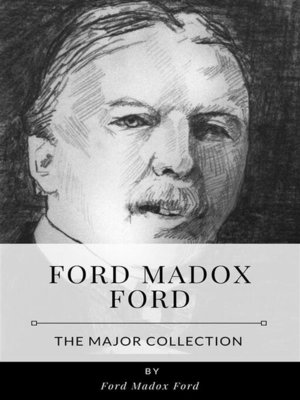 cover image of Ford Madox Ford &#8211; the Major Collection